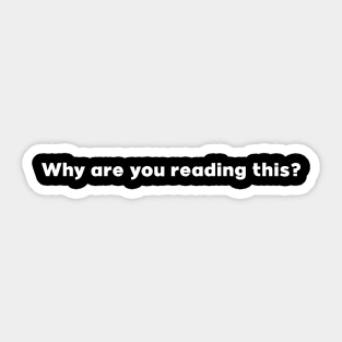 Why? Sticker